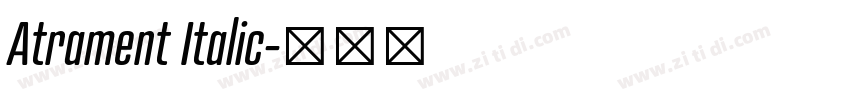 Atrament Italic字体转换 Atrament Italic字体转换